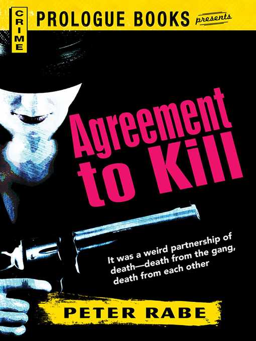 Title details for Agreement to Kill by Peter Rabe - Wait list